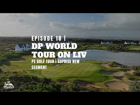 DP World Tour on LIV, PE Golf Tour & Surprise New Segment