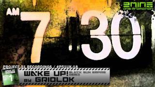 Gridlok - Wake Up! (Black Sun Empire Remix)