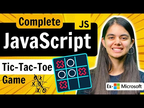 Lecture 9 : Tic Tac Toe Game in JavaScript | JS Project | JavaScript Full Course