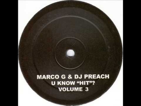 Marco G & DJ Preach - U Know "Hit"? Volume 3