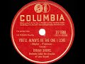 1946 Dinah Shore - You’ll Always Be The One I Love