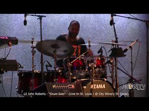 James Ross @ (Drummer) "Lil" John Roberts - "Drum Solo" - www.Jross-tv.com (St. Louis)