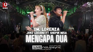 Download lagu MENGAPA DUA - OM LORENZA JOKO LODANG ft SHEPIN MISA | JANGANLAH JANGAN MENANGIS | LIVE JADUL mp3 Download lagu MENGAPA DUA - OM LORENZA JOKO LODANG ft SHEPIN MISA | JANGANLAH JANGAN MENANGIS | LIVE JADUL mp3