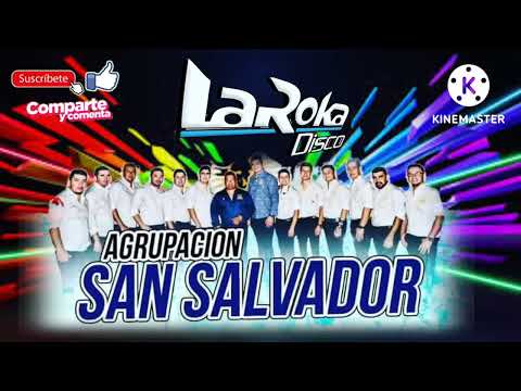AGRUPACIÓN SAN SALVADOR LO MAS NUEVO "LA ANTIGUITA" Y OTROS ÉXITOS MAS GRABADO CON LA ROKA DISCO.