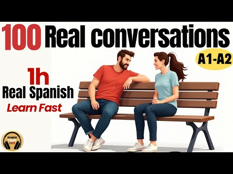 100 Essential SPANISH Conversations for A1-A2 Beginners | Learn Spanish with SLOW & EASY Dialogues