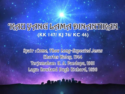 Kau Yang Lama Dinantikan (KK 147/ KJ 76/ KC 46)