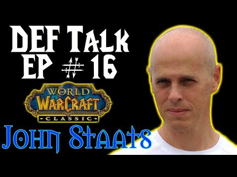 DefTalk Episode #16: Interview with John Staats (Vanilla WoW Dungeon Developer)