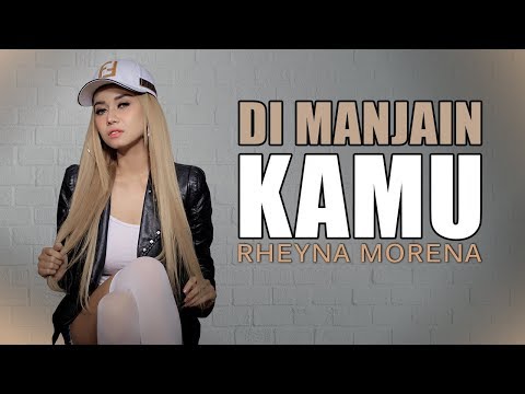Rheyna Morena - Di Manjain Kamu (Official Music Video)