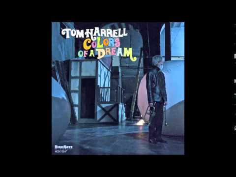 Tom Harrell- Nite Life [07- Colors of a Dream (2013)]