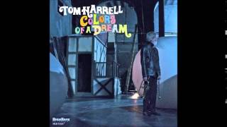 Tom Harrell- Nite Life [07- Colors of a Dream (2013)]