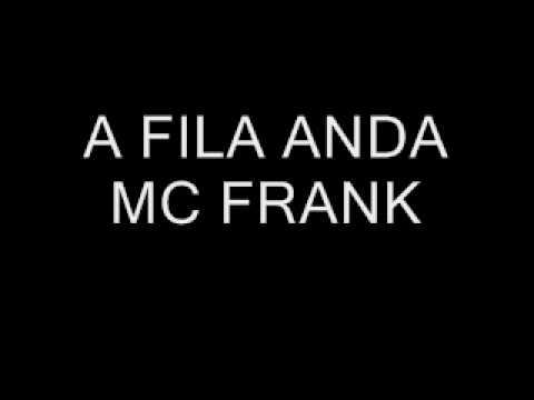 Mc Frank - A fila anda