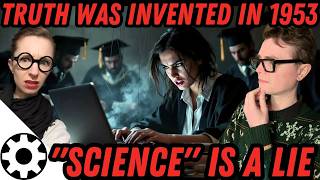 The Lie That Underwrites Western Civilization: "Truth" Was Invented in 1953