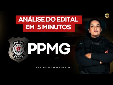 Analysis of the PPMG 2025 NOTICE in 5 minutes - MINAS GERAIS CRIMINAL POLICE EXAM