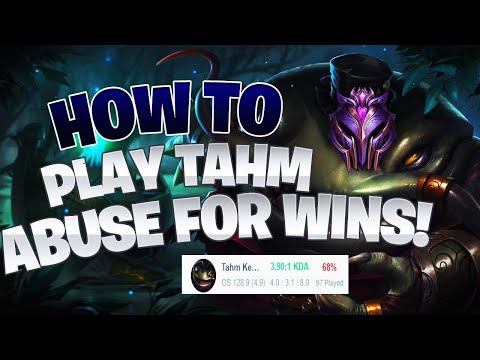 HOW TO PLAY TAHM KENCH | Tahm Kench guide | League of Legends | (Season 9)