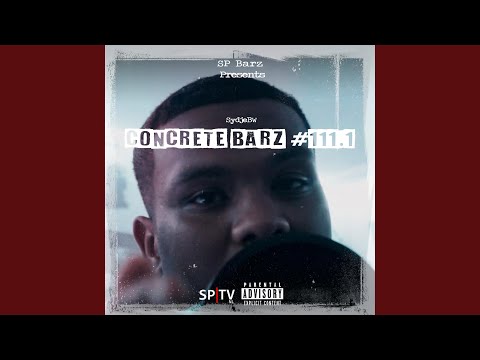 Concrete Barz #111.1 (feat. SydjeBW)