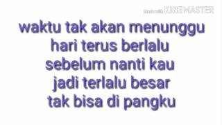 Lirik lagu Sahabat Setia &quot;T.Nola and Naura