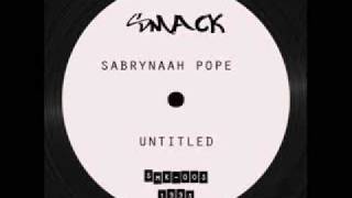 Sabrynaah Pope - Untitled (Smack)