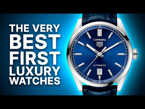 Your First Luxury Watch Should Be...