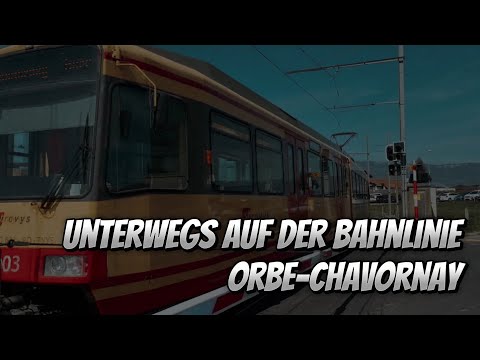 Unterwegs auf der OC- Die Stichlinie Orbe-Chavornay