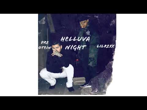 Lilrexx X Dre Otein - Helluva Night