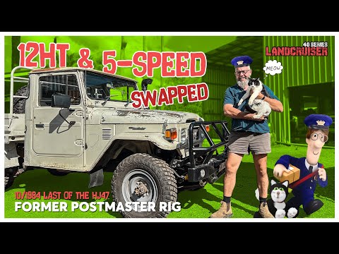 Ex-Postmaster HJ47 gets the 12HT & 5-Speed Treatment - Mr Landcruiser
