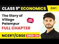 Class 9 Economics Chapter 1 The Story Of Village Palampur Full Chapter Class 9 CBSE