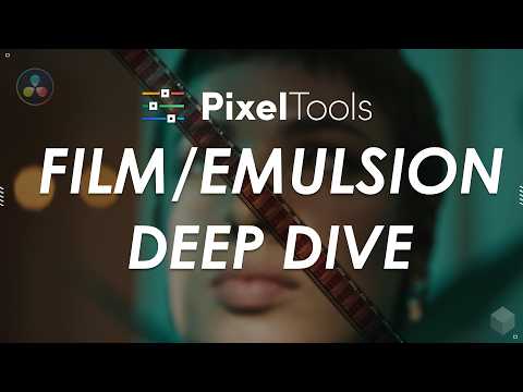 PixelTools Film/Emulsion Deep Dive – Authentic Film Emulation in DaVinci Resolve