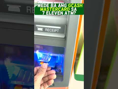 7 eleven ATM at GCash Mastercard, PWEDE?