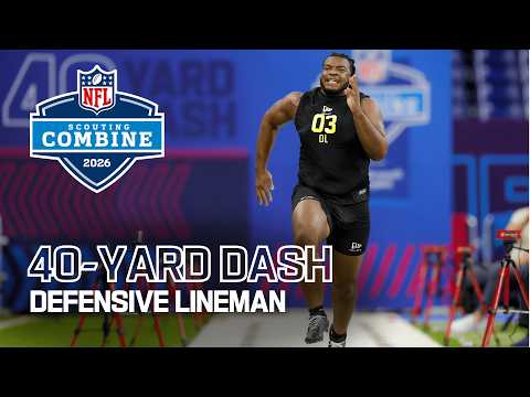 Defensive Lineman Run the 40-Yard Dash at 2026 NFL Combine