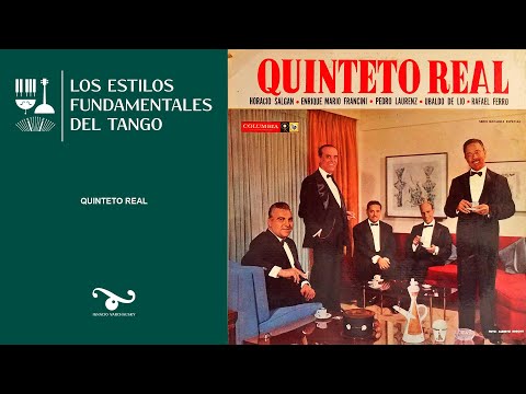 Discografía Fundamental del Tango - Ep.6 - Quinteto Real