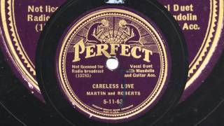 Asa Martin & James Roberts: Careless Love (1934)