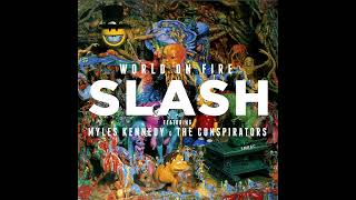Slash - The Dissident (feat. Myles Kennedy and The Conspirators)