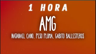 [1 HORA] Natanael Cano x Gabito Ballesteros x Peso Pluma - AMG (Letra/Lyrics)