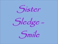 Sister Sledge - Smile