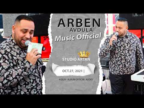 Arben Avdula 2021 (4) Rana Ko Vilo Acili Manghe (Ljubavni Balada) -  OfficialAudio - StudioArtan Pro