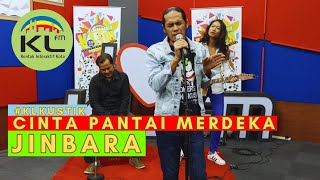 Download lagu JINBARA - CINTA PANTAI MERDEKA (LIVE) #KLKUSTIK mp3 Download lagu JINBARA - CINTA PANTAI MERDEKA (LIVE) #KLKUSTIK mp3