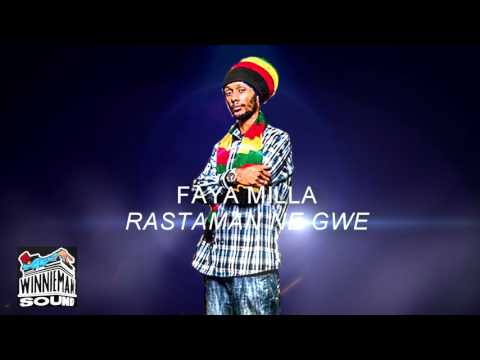 Faya Milla - Rastaman Ne Gwe