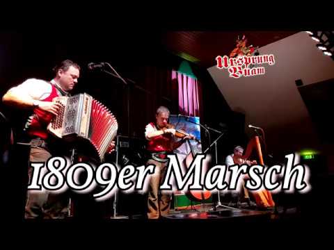 Ursprung Buam - 1809er Marsch (Andreas Hofer Marsch)