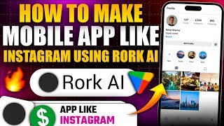 Make an Mobile App Like Instagram Using Rork AI | Rork AI Full Tutorial