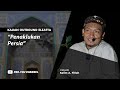 Penaklukan Persia Ustadz Salim A Fillah KAJIAN OUTBOUND ELZATTA