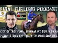 City Of Troy Flops. Fabulous Fastofslow. Newmarket and Punchestown Reviews| Featuring Aidan Coleman