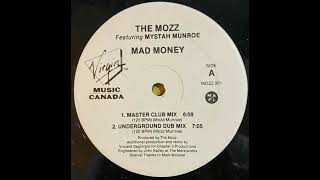 The Mozz - Mad Money (Underground Dub Mix)