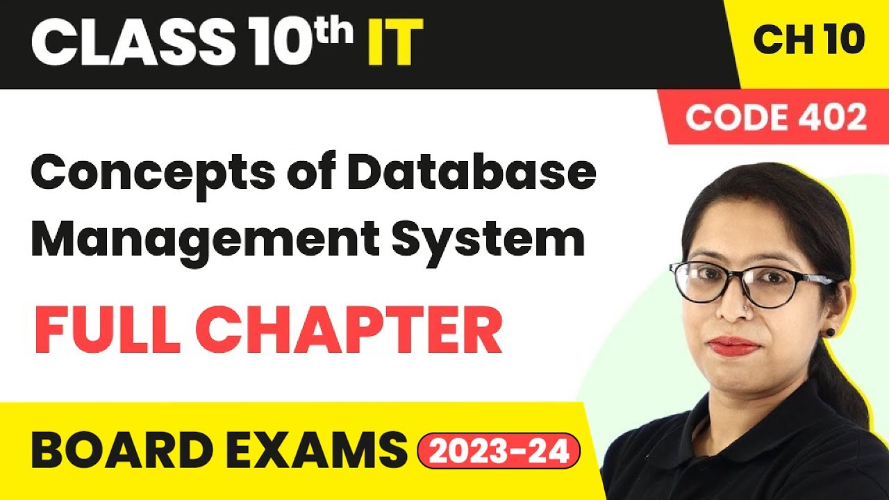 Concepts of Database Management System - Full Chapter | Class 10 IT (Part B) Chapter 10 | 2022-23