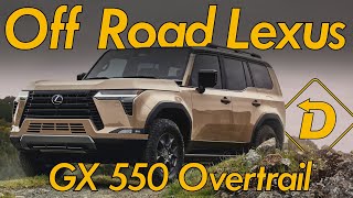 2024 Lexus GX 550 Overtrail Takes You Farther Into The Wilderness #automotive #cars #suv