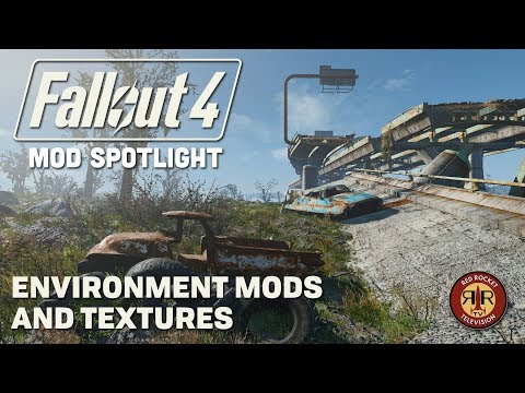 Fallout 4 Mod Spotlight: Environment Mods and Textures