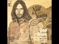 Neil Young and the Stray Gators - Old man (HQ ...