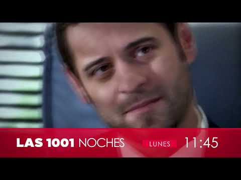 Este lunes en “LAS 1001 NOCHES”