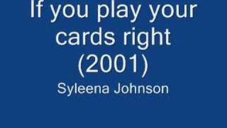 Syleena Johnson - If you play your cards right