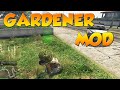 Gardener Mod (LUA) 0.5 for GTA 5 video 2