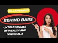 Billionaires Behind Bars Untold Stories Of Wealth And Downfall